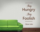 Stay Hungry Quotes Wall Decal Motivational Vinyl Art Stickers